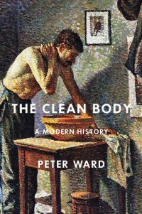 cover of the book The Clean Body: A Modern History