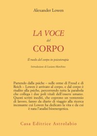 cover of the book La voce del corpo. Il ruolo del corpo in psicoterapia