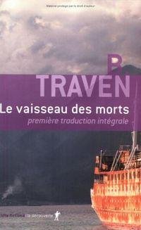 cover of the book Le vaisseau des morts : roman : première traduction intégrale