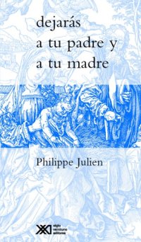 cover of the book Dejarás a tu padre y a tu madre