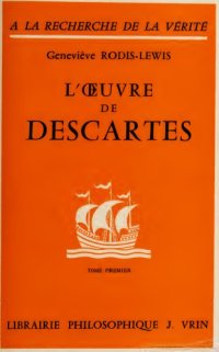 cover of the book L’œuvre de Descartes. Tome premier