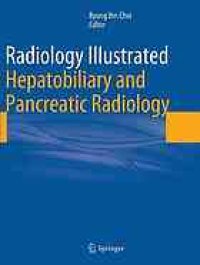 cover of the book Radiology Illustrated: Hepatobiliary and Pancreatic Radiology