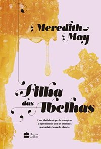 cover of the book Filha das abelhas