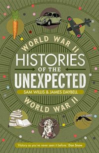 cover of the book Histories of the Unexpected: World War II