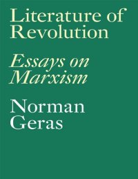 cover of the book Literature of Revolution: Essays on Marxism