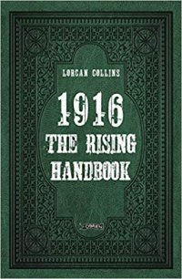 cover of the book 1916: The Rising Handbook