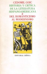 cover of the book Historia y crítica de la literatura hispanoamericana, 2. Del Romanticismo al Modernismo