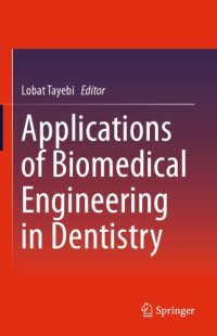 cover of the book Applications of Biomedical Engineering in Dentistry