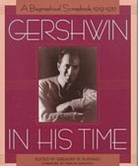 cover of the book Gershwin in his time : a biographical scrapbook, 1919-1937