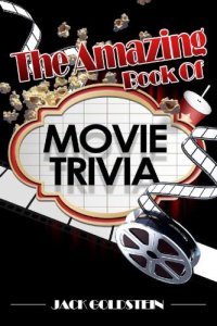 cover of the book The Amazing Book of Movie Trivia