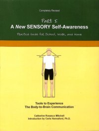 cover of the book A New SENSORY Self-Awareness: Tools to Experience the Body-To-Brain Connection