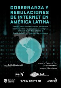 cover of the book Gobernanza y Regulaciones de Internet en América Latina