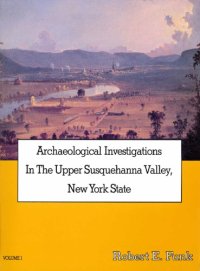 cover of the book Archaeological Investigations in the Upper Susquehanna Valley