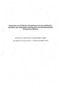 cover of the book Gutachten zur politischen Einstellung und zum politischen Verhalten des ehemaligen preußischen und reichsdeutschen Kronprinzen Wilhelm