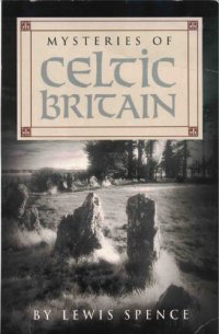 cover of the book Mysteries of Celtic Britain