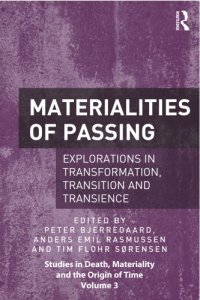 cover of the book Materialities of Passing: Explorations in Transformation, Transition and Transience