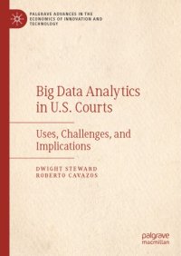 cover of the book Big Data Analytics In U.S. Courts: Uses, Challenges, And Implications