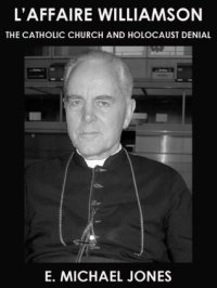 cover of the book L’affaire Williamson: The Catholic Church and Holocaust Denial