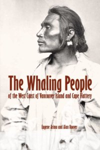 cover of the book The Whaling People of the West Coast of Vancouver Island and Cape Flattery