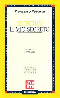 cover of the book Secretum - Il mio segreto. Edizione commentata bilingue