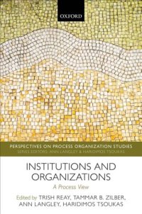 cover of the book Institutions And Organizations: A Process View