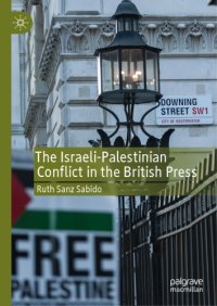 cover of the book The Israeli-Palestinian Conflict In The British Press