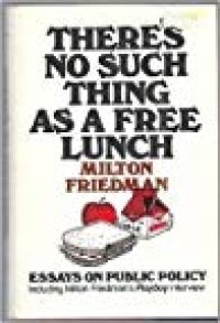 cover of the book There’s No Such Thing As A Free Lunch