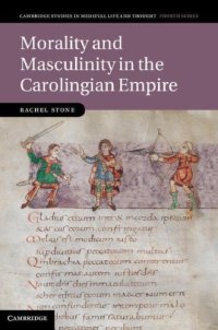 cover of the book Morality and Masculinity in the Carolingian Empire