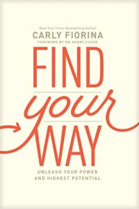 cover of the book Find Your Way: Unleash Your Power and Highest Potential