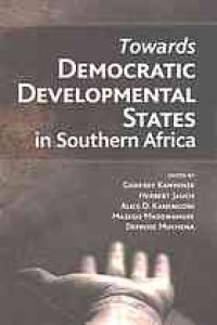 cover of the book Towards democratic development states in Southern Africa