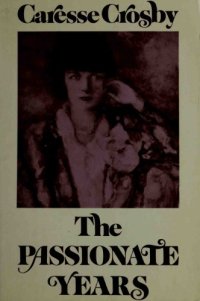 cover of the book The Passionate Years