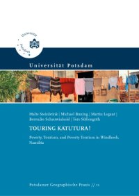 cover of the book Touring Katutura! : poverty, tourism, and poverty tourism in Windhoek, Namibia