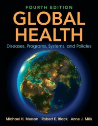 cover of the book Global Health: Diseases, Programs, Systems, And Policies