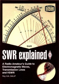 cover of the book SWR explained : a radio amateur’s guide to electromagnetic waves, transmission lines and VSWR