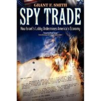 cover of the book SPY TRADE: How Israel’s Lobby Undermines America’s Economy