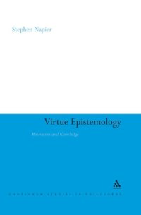 cover of the book Virtue Epistemology: Motivation and Knowledge