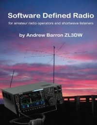 cover of the book Softward defined radio for amateur radio operators and shortwave listeners