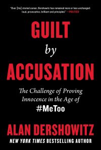 cover of the book Guilt by Accusation: The Challenge of Proving Innocence in the Age of #MeToo