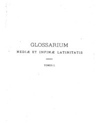 cover of the book Gloaasrium mediae et infimae latinitatis. Domino du Cange. AB