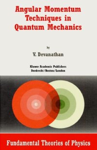 cover of the book Angular Momentum Techniques In Quantum Mechanics