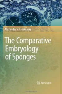 cover of the book The comparative embryology of sponges