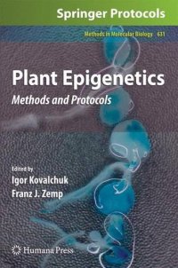 cover of the book Plant Epigenetics: Methods and Protocols