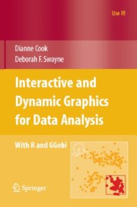 cover of the book Interactive and Dynamic Graphics for Data Analysis With R and Ggobi