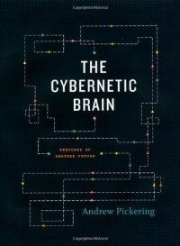 cover of the book The Cybernetic Brain: Sketches of Another Future