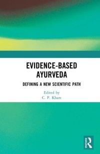 cover of the book Evidence-Based Ayurveda: Defining A New Scientific Path