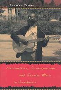 cover of the book Nationalists, cosmopolitans, and popular music in Zimbabwe