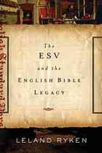 cover of the book The ESV and the English Bible Legacy.