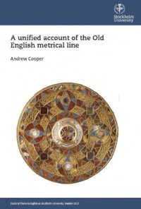 cover of the book A Unified Account of the Old English Metrical Line