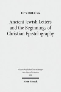 cover of the book Ancient Jewish Letters and the Beginnings of Christian Epistolography