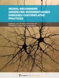 cover of the book Neural Mechanisms Underlying Movement-Based Embodied Contemplative Practices